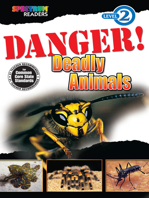 Title details for Danger! Deadly Animals by Katharine Kenah - Wait list
